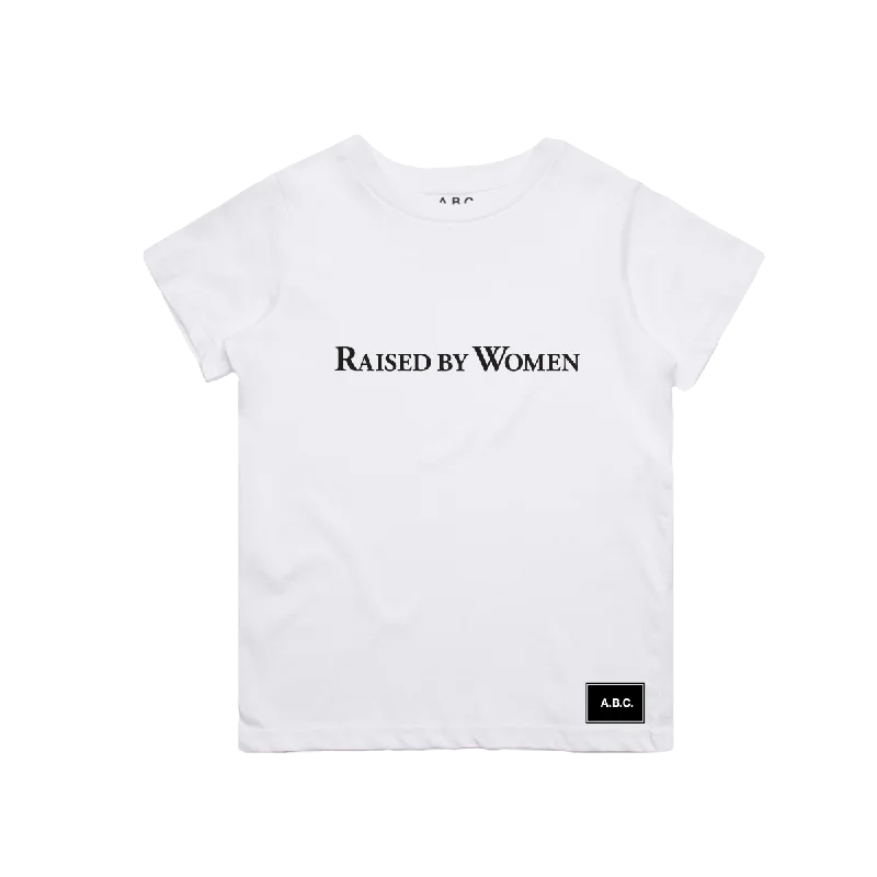 RAISED BY WOMEN TSHIRT (WHITE)