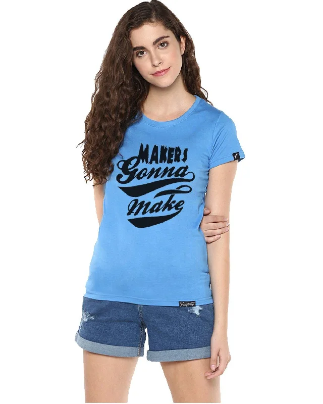 Womens Half Sleeve Maker Printed Blue Color Tshirts